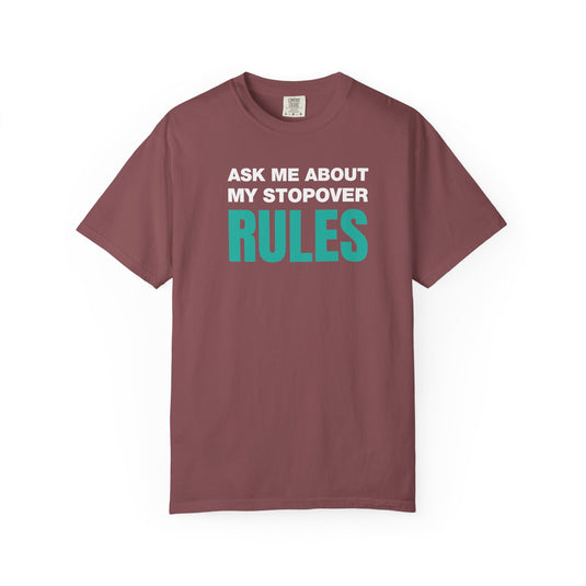 Stopover Rules Funny Credit Card Points Miles Travel Teal T-shirt