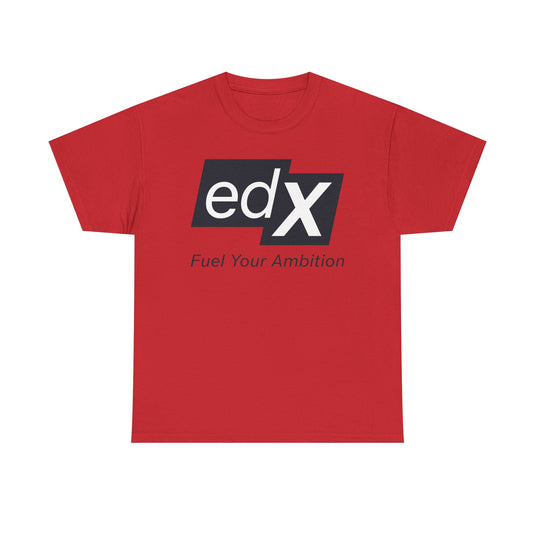 EdX T-Shirt Defunct Online Education Platform Fuel Your Ambition Learning Tee