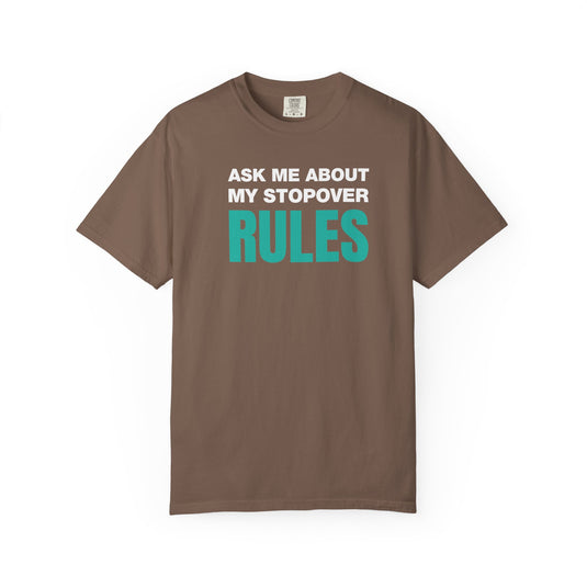 Stopover Rules Funny Credit Card Points Miles Travel Teal T-shirt