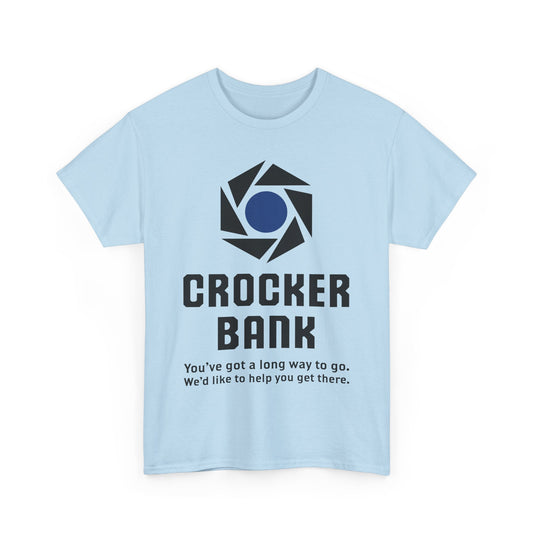 Crocker Bank Long Way To Go Slogan California Banking T-Shirt