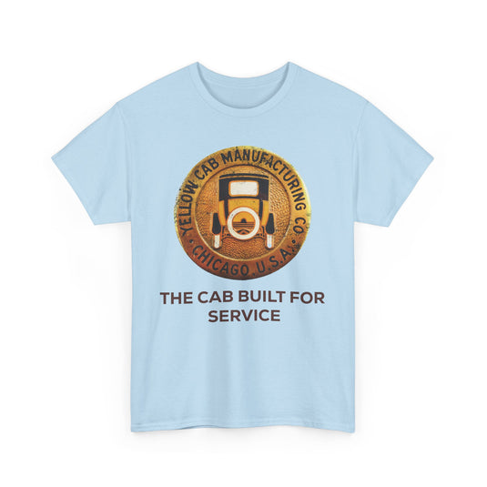 Yellow Cab Manufacturing Company The Cab Built For Service Chicago Illinois T-shirt