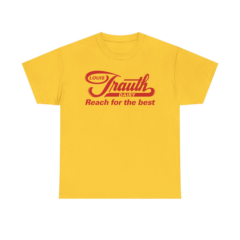 Load image into Gallery viewer, Louis Trauth Reach for the Best Dairy Brand T-Shirt
