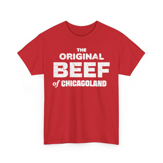 The Original Beef of Chicagoland The Bear Restaurant Illinois T-shirt