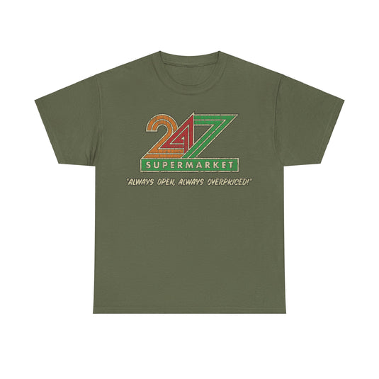 24/7 Supermarket Grocery Store T-shirt