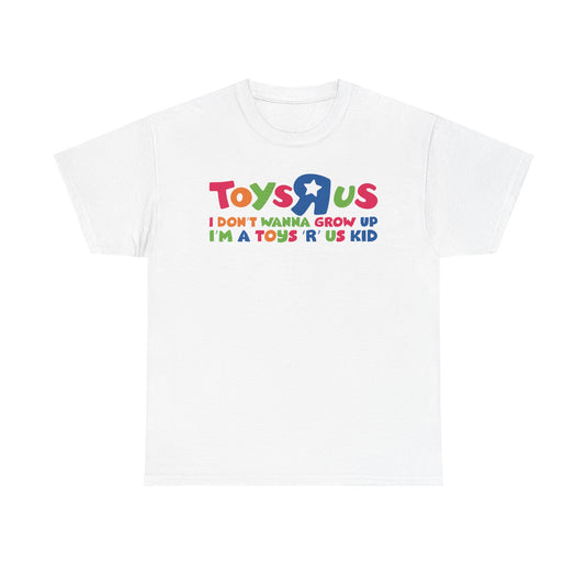 Toys R Us I Don't Wanna Grow Up Colorful Star Logo Toy Store T-shirt
