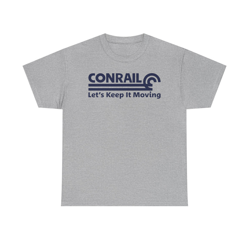 Load image into Gallery viewer, Conrail Let&#39;s Keep It Moving Railroad Logo Vintage Train T-Shirt
