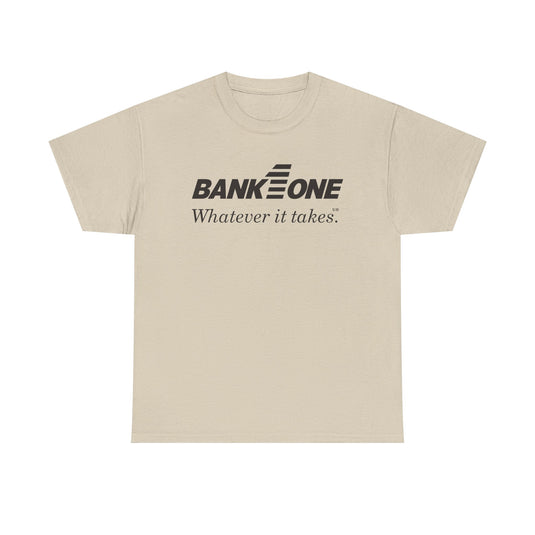 Bank One T-Shirt - Whatever It Takes - Banking Logo - Defunct Financial - Ohio