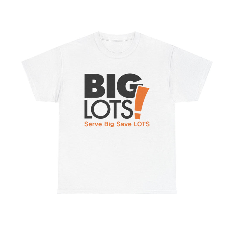 Load image into Gallery viewer, Big Lots T-Shirt Defunct Discount Retail Store Serve Big Save Lots Tee
