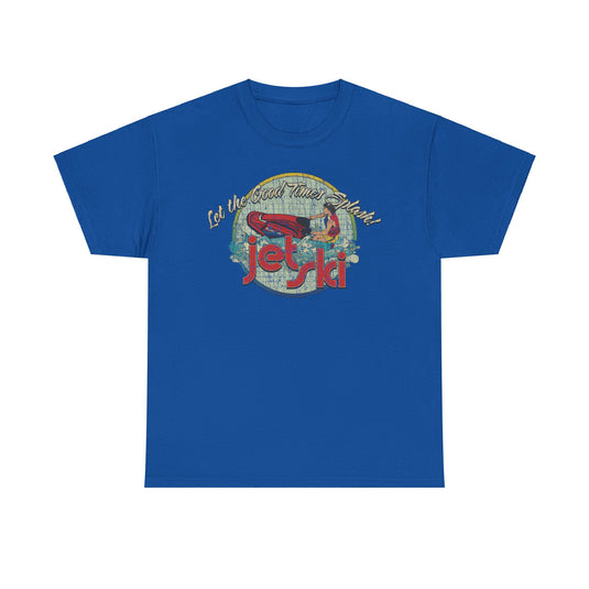 Let The Good Times Splash 1985 Jet Ski T-shirt