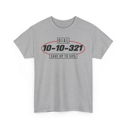 Dial 10-10-321 Save 50% Long Distance Phone Service T-Shirt