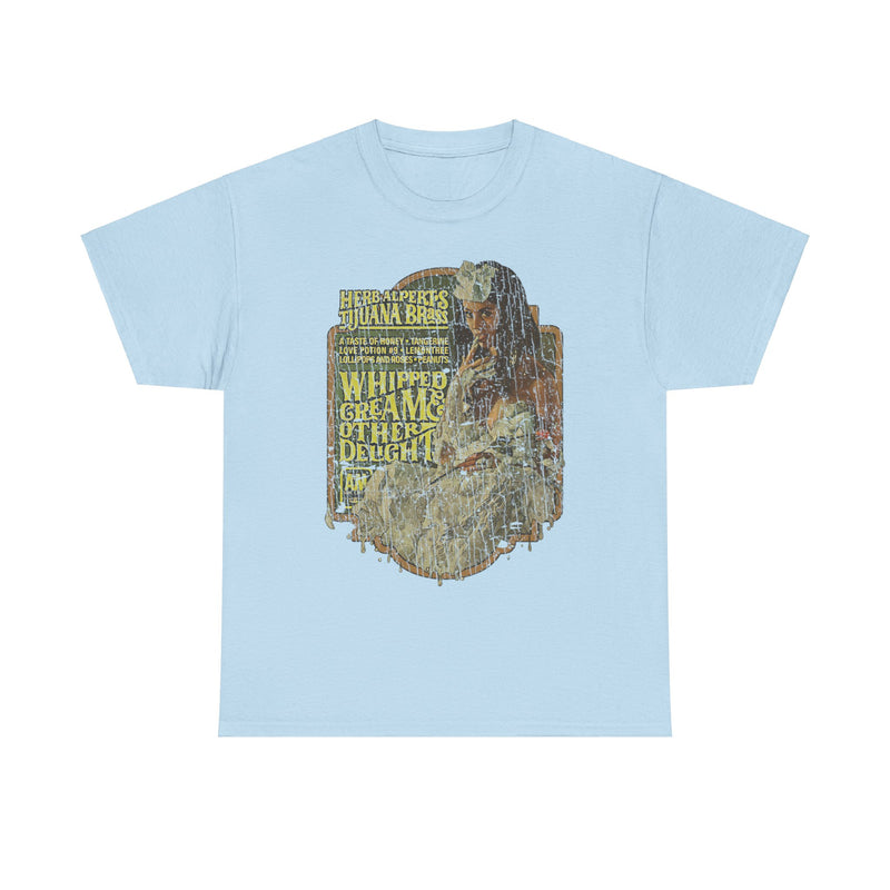 Load image into Gallery viewer, Whipped Cream &amp; Other Delights 1965 Herb Alpert Tijuana Brass California T-shirt
