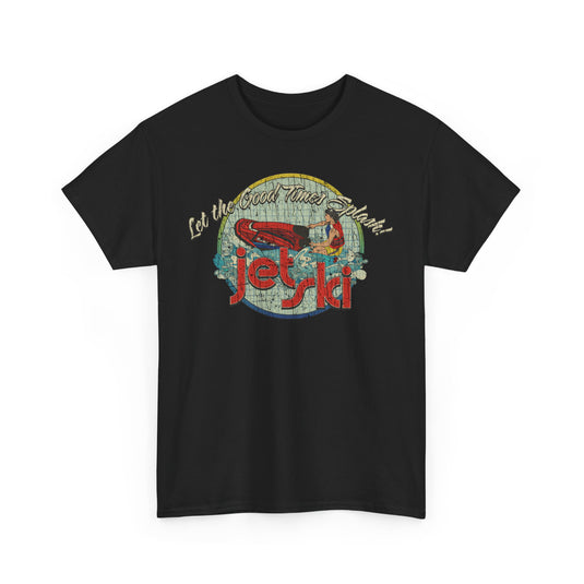 Let The Good Times Splash 1985 Jet Ski T-shirt