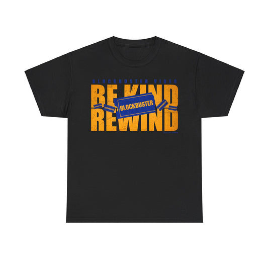 Blockbuster Video Store Be Kind Rewind Nostalgic Retro Logo T-shirt