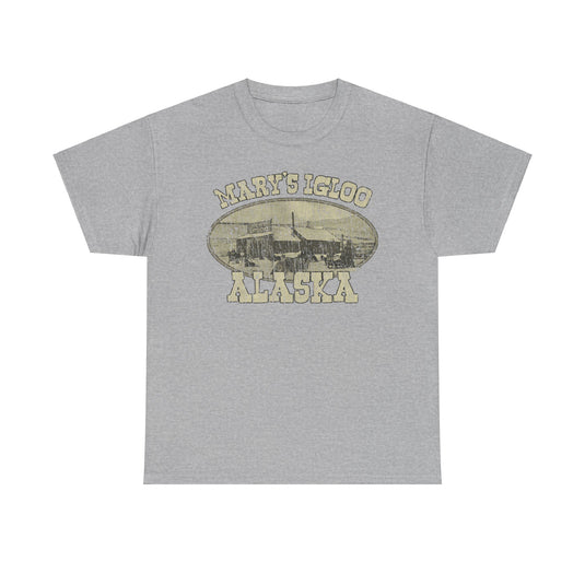 Marys Igloo Alaska 1900 Alaska Retail Store T-shirt