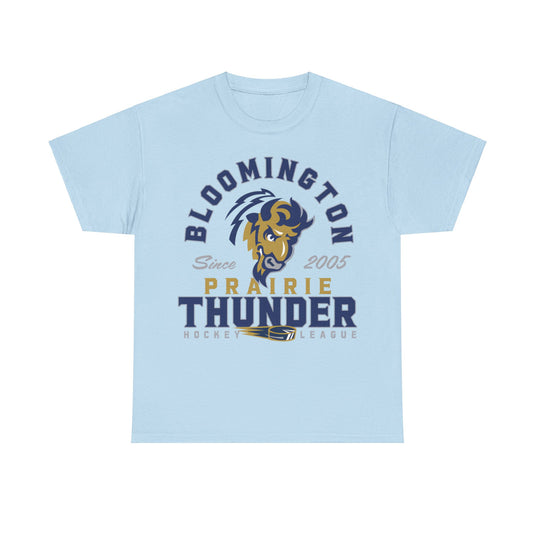 Bloomington Prairie Thunder Est 2005 Illinois Hockey Team T-shirt