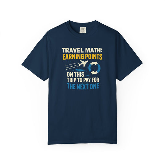 Travel Math Earning Points Credit Card Miles Travel T-shirt