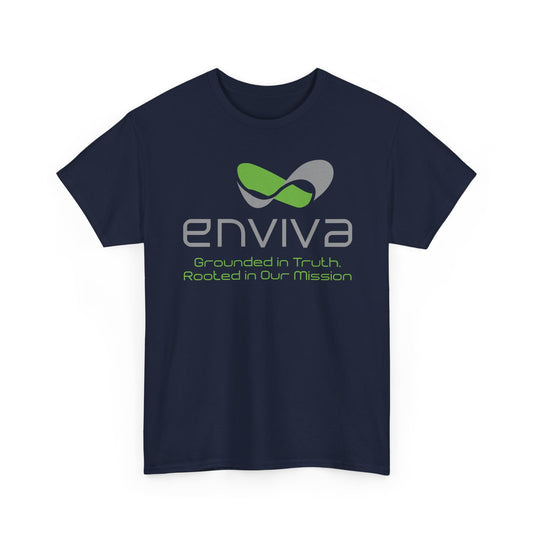 Enviva T-Shirt Defunct Biomass Company Grounded In Truth Rooted In Our Mission Tee