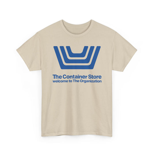 The Container Store Defunct Retail T-Shirt Welcome To The Organization Storage Tee