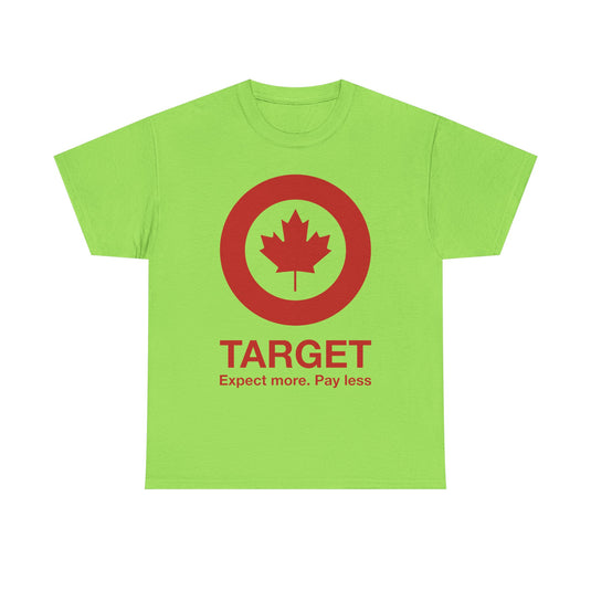 Target Canada Expect More Pay Less Red Maple Leaf Department Store T-shirt