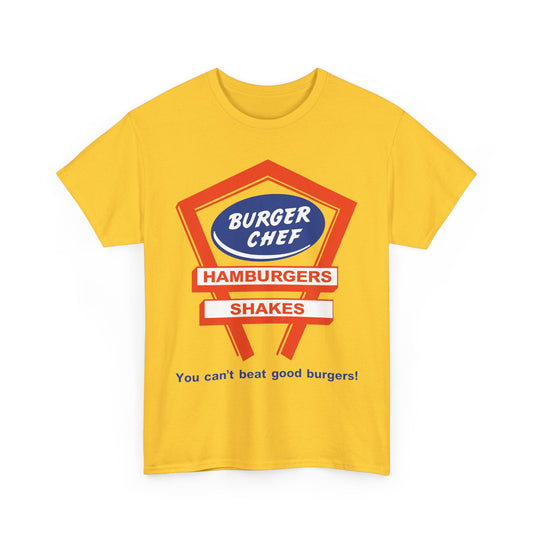 Burger Chef T-Shirt - You Cant Beat Good Burgers - Defunct Fast Food