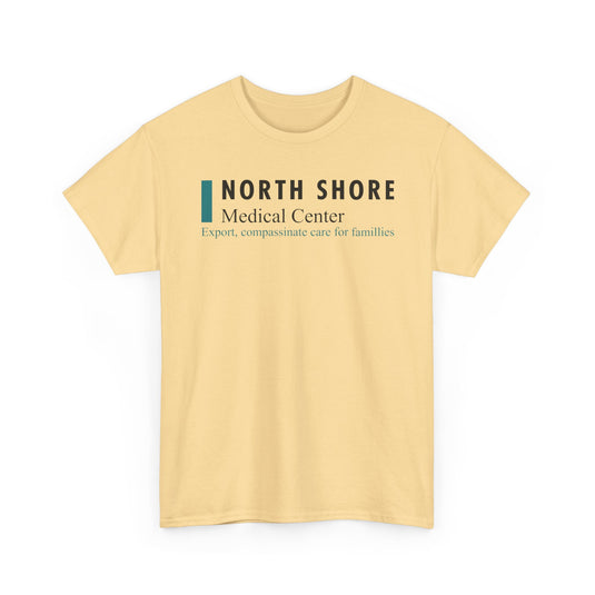 North Shore Medical Center Defunct Hospital T-Shirt Expert Compassionate Care Tee