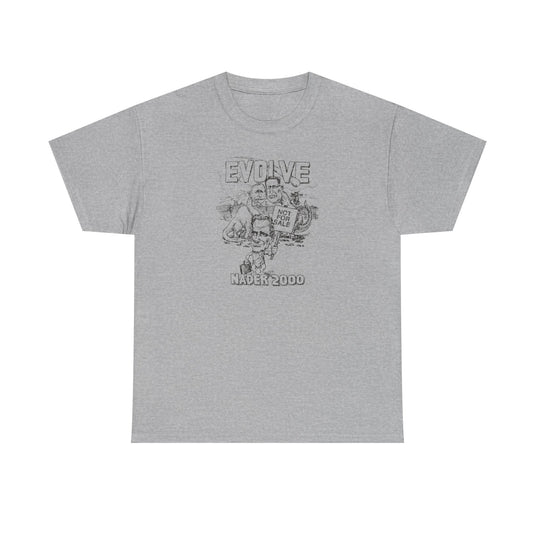 Evolve With Ralph Nader 2000 Political T-shirt