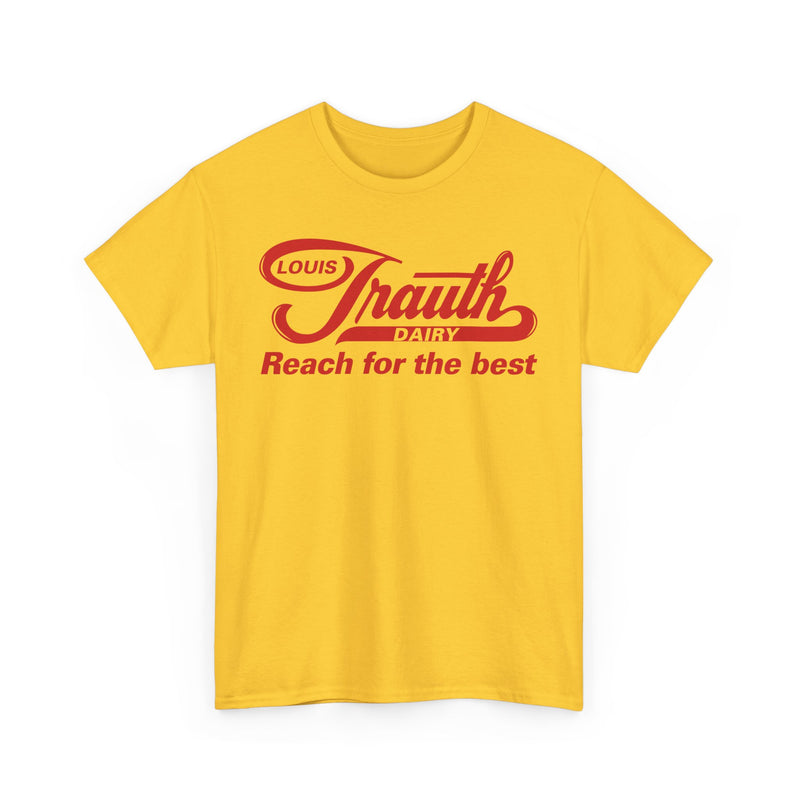 Load image into Gallery viewer, Louis Trauth Reach for the Best Dairy Brand T-Shirt
