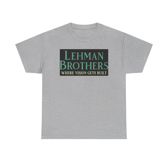 Lehman Brothers Where Vision Gets Built Historic Wall Street Bank Tee New York T-Shirt