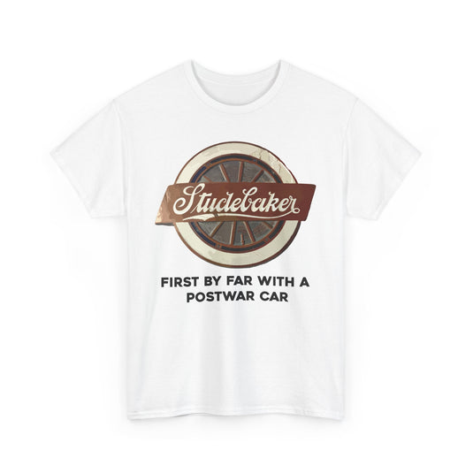 Studebaker First By Far With A Postwar Car Vintage Logo T-shirt