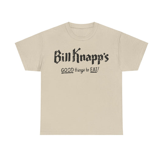 Bill Knapps Good Things to Eat Restaurant T-shirt