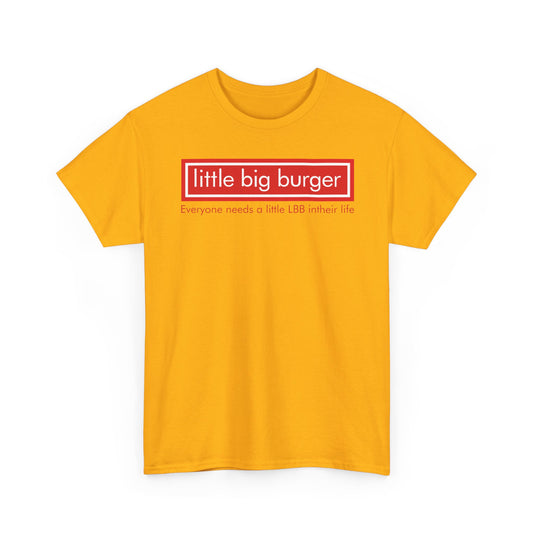 Little Big Burger Defunct Restaurant T-Shirt Everyone Needs A Little LBB Tee