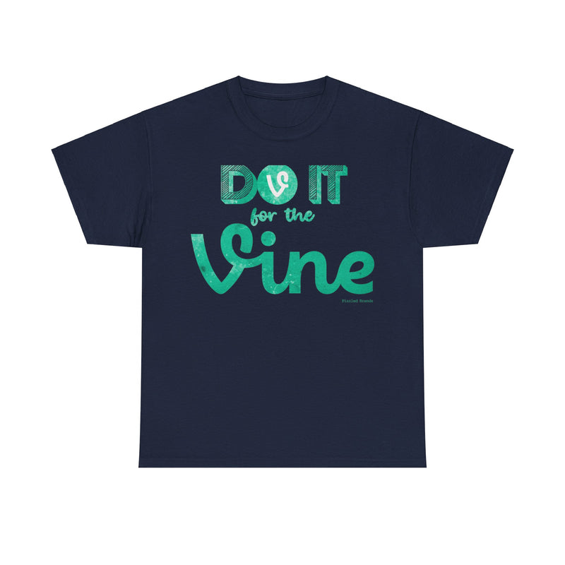 Load image into Gallery viewer, Do It For The Vine Nostalgic Retro Throwback Logo T-shirt
