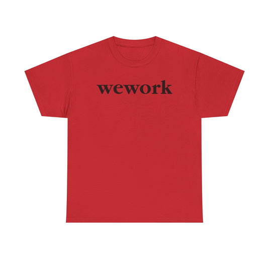 WeWork T-Shirt - Coworking Space Real Estate Industry Bankrupt Logo