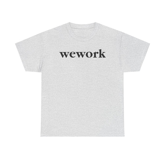 WeWork T-Shirt - Coworking Space Real Estate Industry Bankrupt Logo