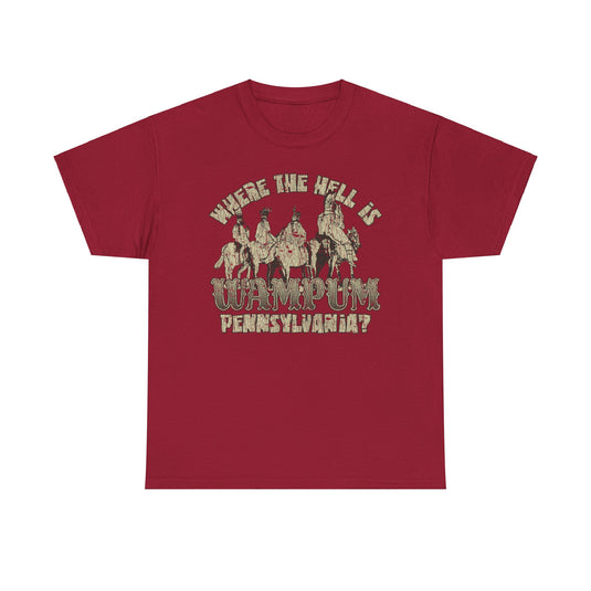 Where is Wampum Pennsylvania 1796 Nostalgic Tourist Trading T-shirt