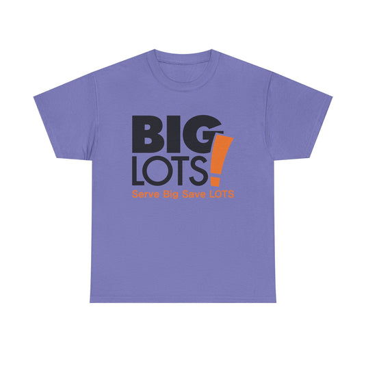 Big Lots T-Shirt Defunct Discount Retail Store Serve Big Save Lots Tee
