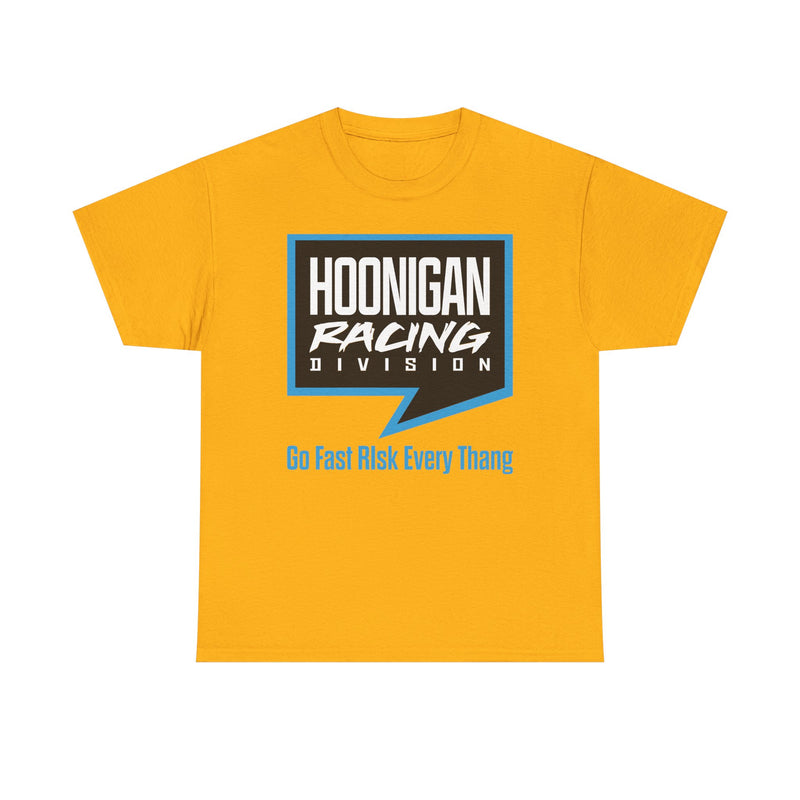 Load image into Gallery viewer, Hoonigan Racing Division T-Shirt Go Fast Risk Every Thang Defunct Motorsports Brand Tee
