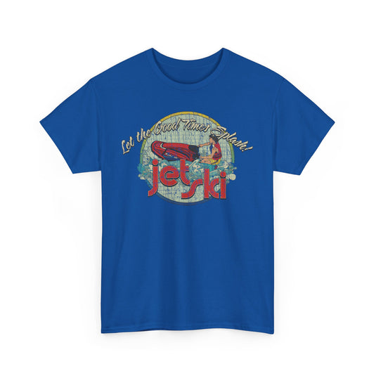 Let The Good Times Splash 1985 Jet Ski T-shirt