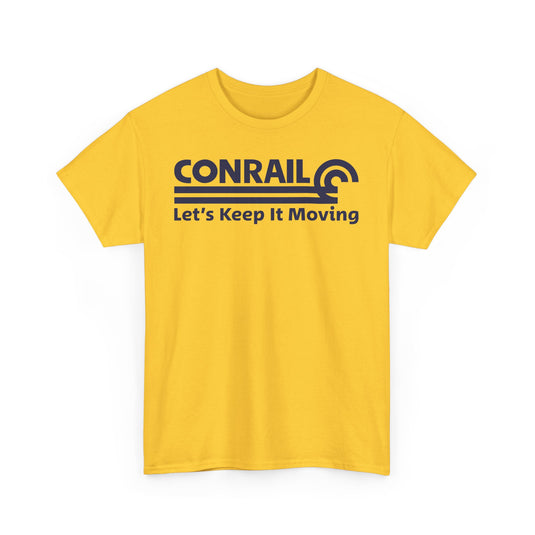 Conrail Let's Keep It Moving Railroad Logo Vintage Train T-Shirt