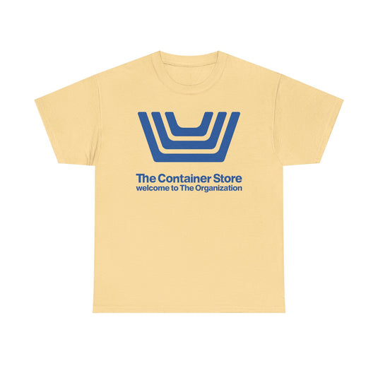 The Container Store Defunct Retail T-Shirt Welcome To The Organization Storage Tee