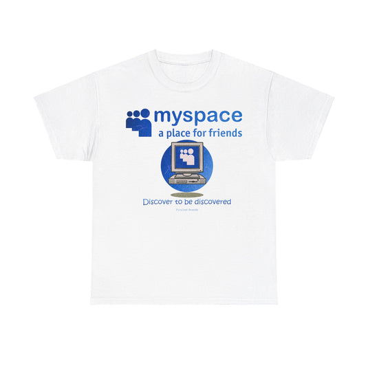 MySpace A Place for Friends Website Nostalgic Tribute T-Shirt