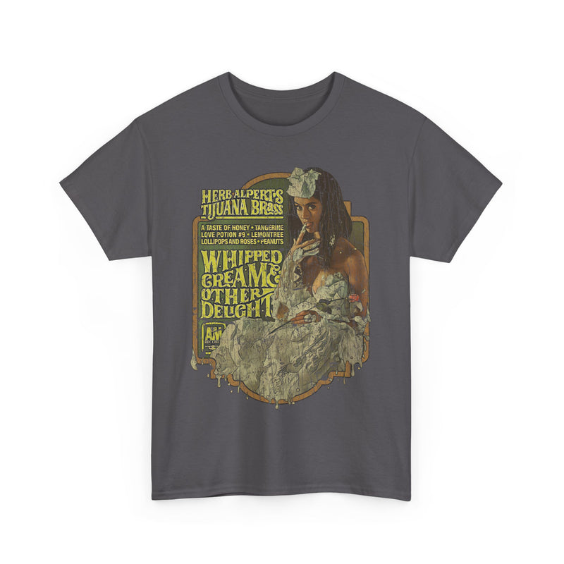 Load image into Gallery viewer, Whipped Cream &amp; Other Delights 1965 Herb Alpert Tijuana Brass California T-shirt
