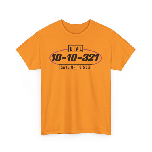 Dial 10-10-321 Save 50% Long Distance Phone Service T-Shirt