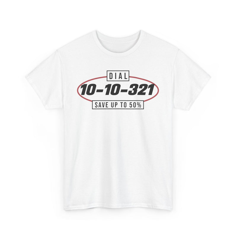 Load image into Gallery viewer, Dial 10-10-321 Save 50% Long Distance Phone Service T-Shirt
