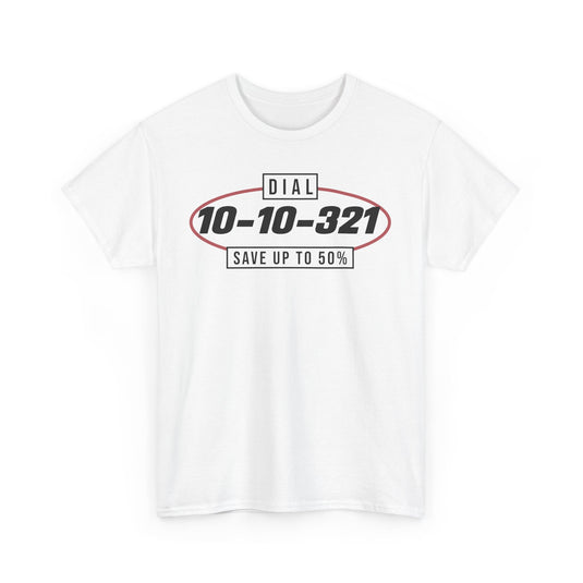 Dial 10-10-321 Save 50% Long Distance Phone Service T-Shirt