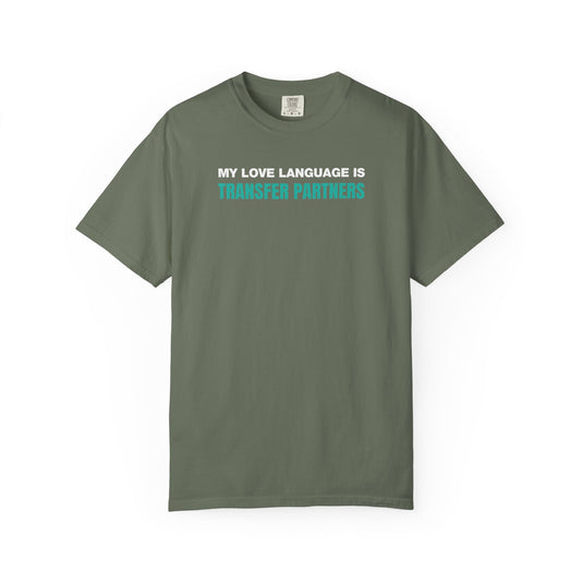 Love Language Transfer Partners Credit Card Points Miles Teal T-shirt