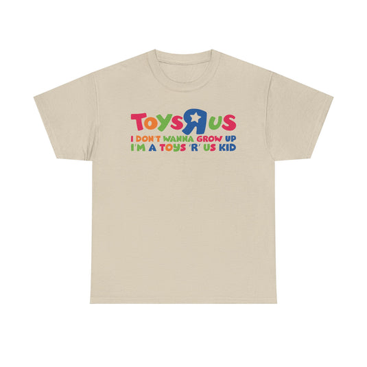 Toys R Us I Don't Wanna Grow Up Colorful Star Logo Toy Store T-shirt