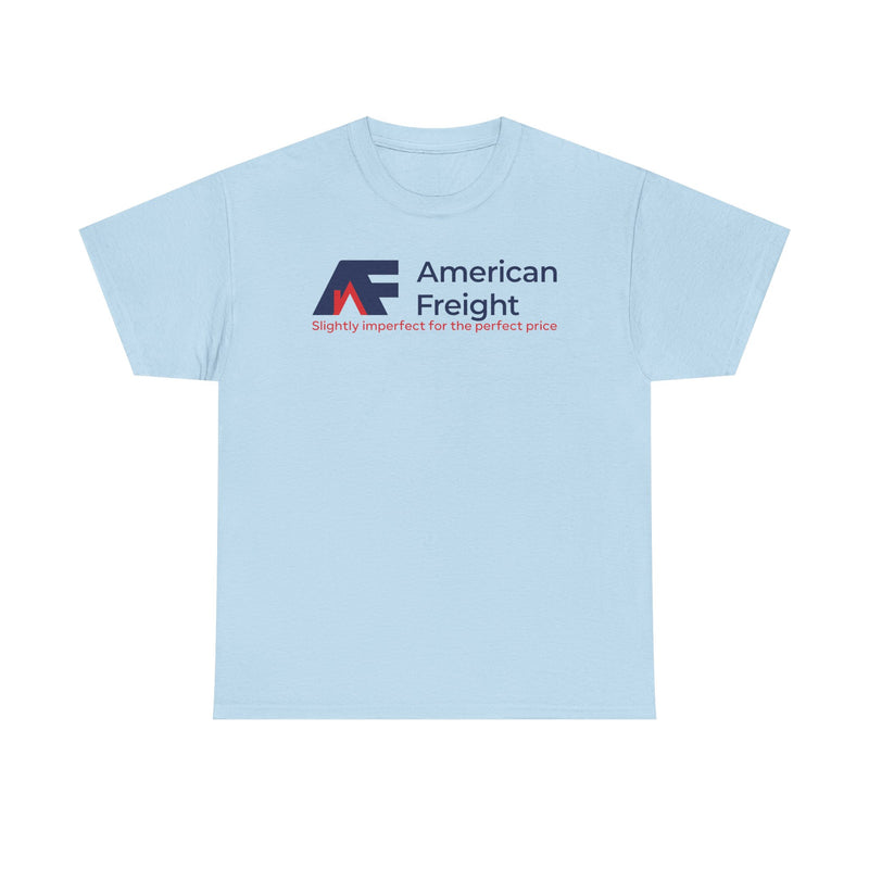 Load image into Gallery viewer, American Freight T-Shirt Defunct Furniture Store Slightly Imperfect Perfect
