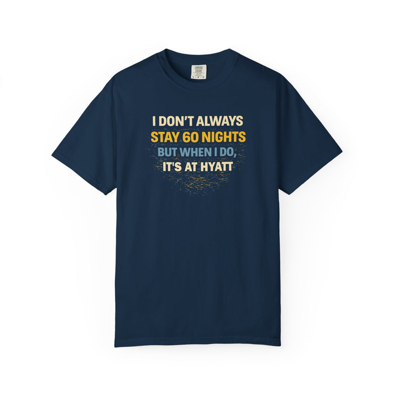 Load image into Gallery viewer, Hyatt 60 Nights Credit Card Points Miles Travel T-shirt
