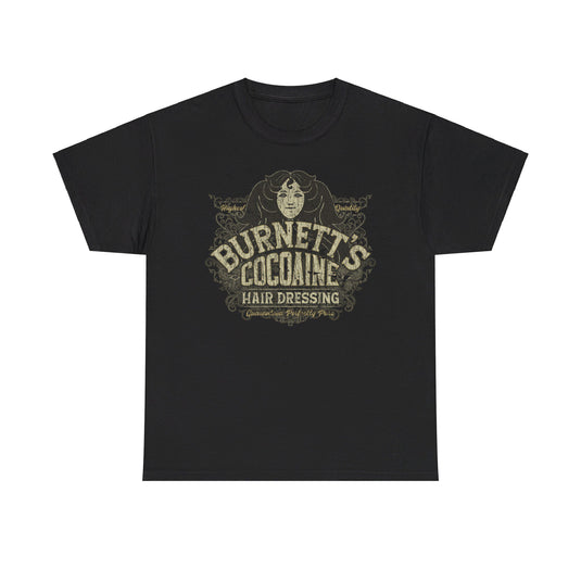 Burnetts Cocoaine Hair Dressing Nostalgic T-shirt